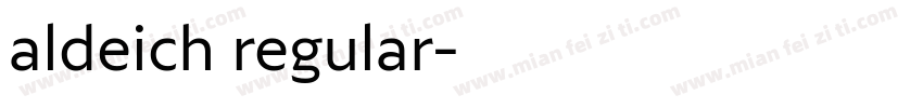 aldeich regular字体转换